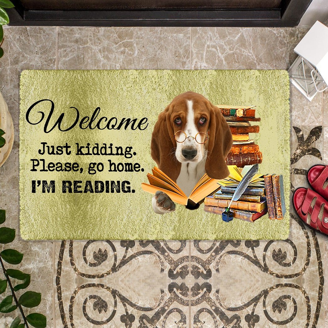 Basset HoundDoormat-Welcome.Just kidding. Please, go home. I'm Reading.