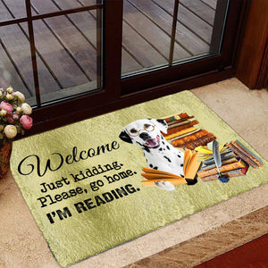 Dalmatian Doormat-Welcome.Just kidding. Please, go home. I'm Reading.
