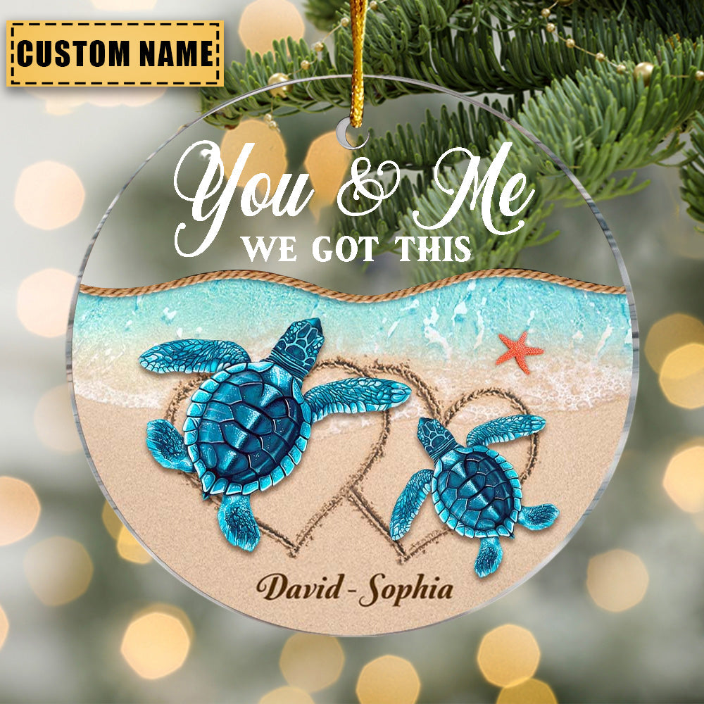 You And Me We Got This Turtle Circle Christmas Ornament-Gift For Couple