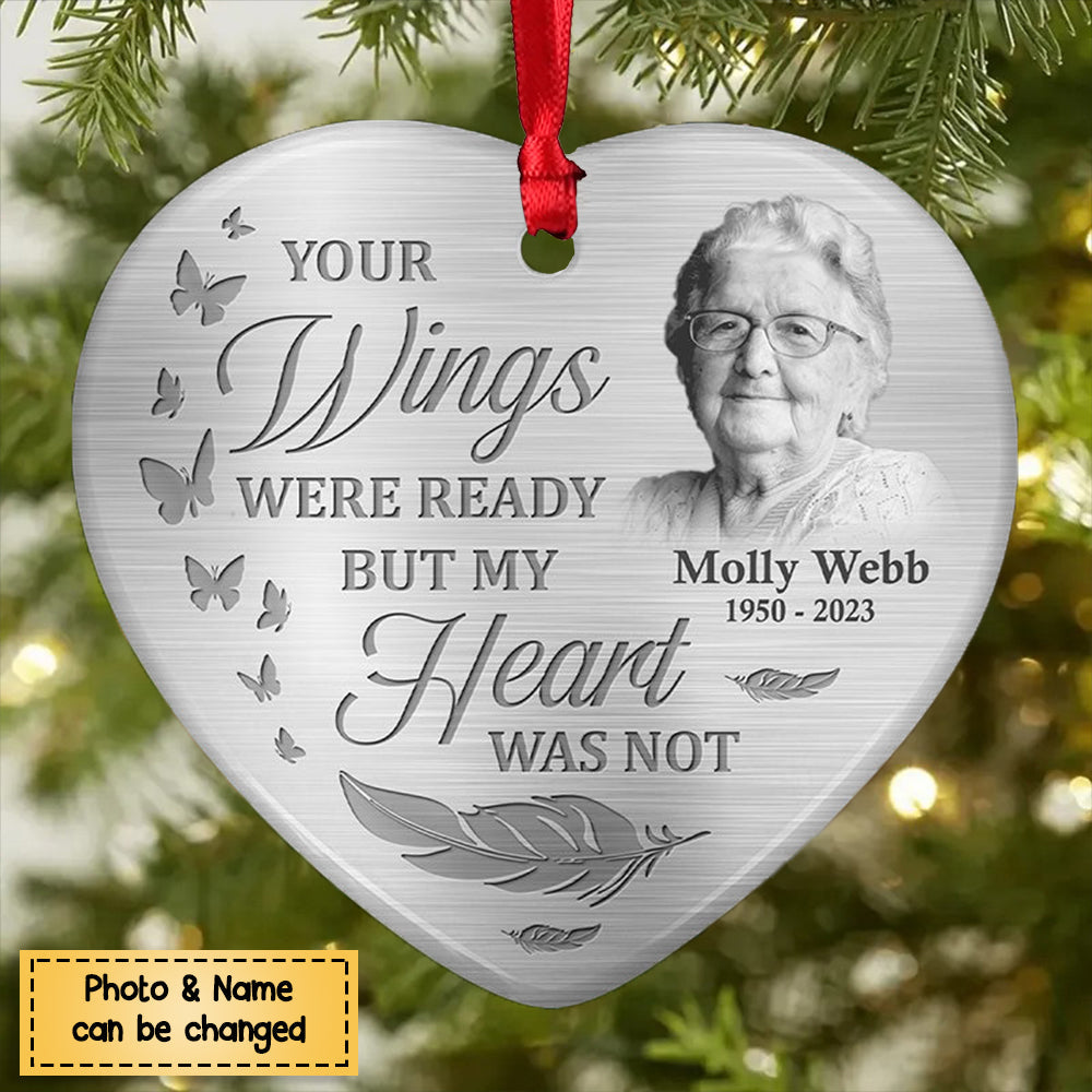 Custom Photo Your Wings Were Ready But My Heart Was Not - Memorial Personalized Ceramic Christmas Ornament