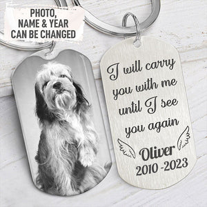 I Will Carry You With Me Until, Personalized Keychain, Memorial Gifts, Custom Photo