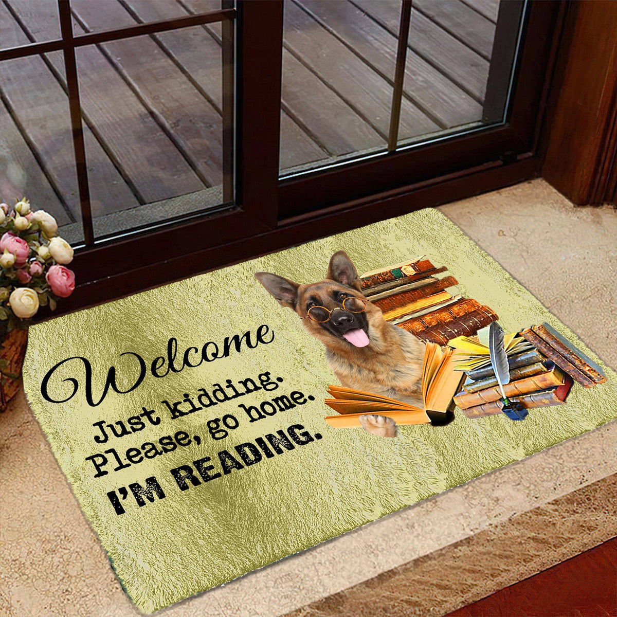 German Shepherd Doormat-Welcome.Just kidding. Please, go home. I'm Reading.