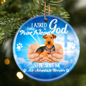 God Send Me A/An Airedale Terrier Porcelain/Ceramic Ornament