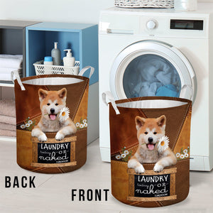Akita Inu Laundry Today Or Naked Tomorrow Laundry Basket
