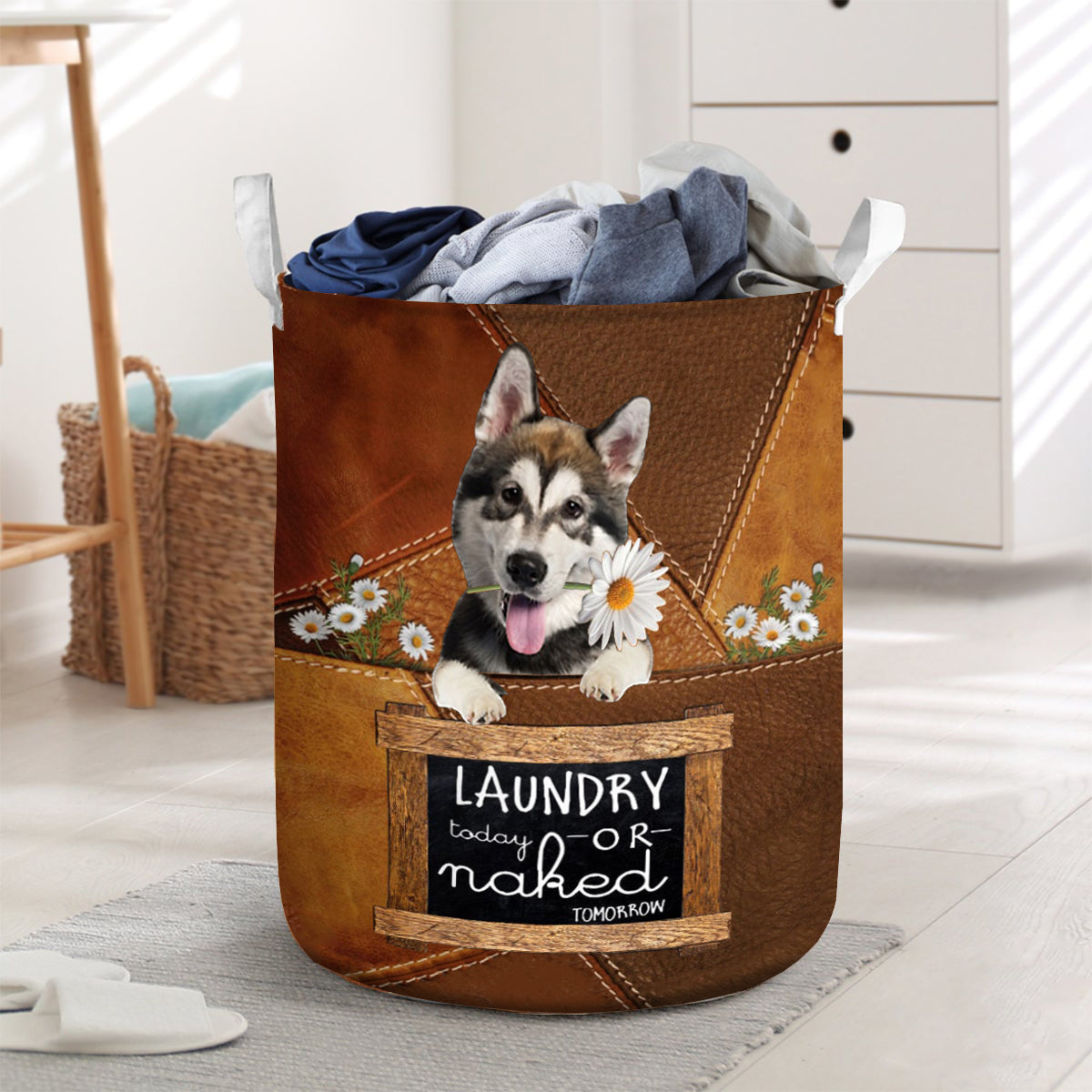 Alaskan Malamute Laundry Today Or Naked Tomorrow Laundry Basket