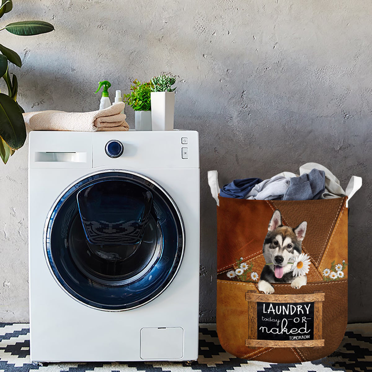 Alaskan Malamute Laundry Today Or Naked Tomorrow Laundry Basket