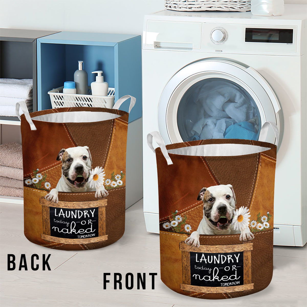 American BullDog Laundry Today Or Naked Tomorrow Laundry Basket