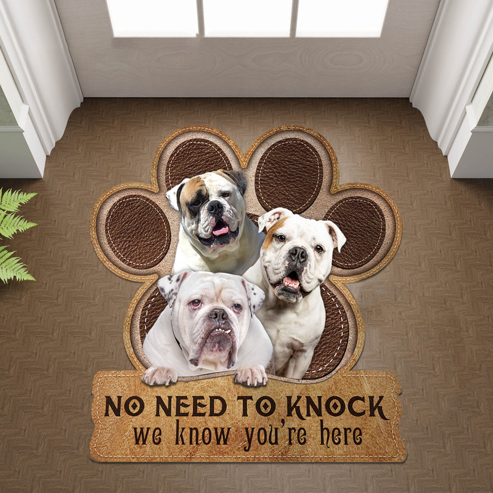 American Bulldogs No Need To Knock We Know You're Here Custom Doormat