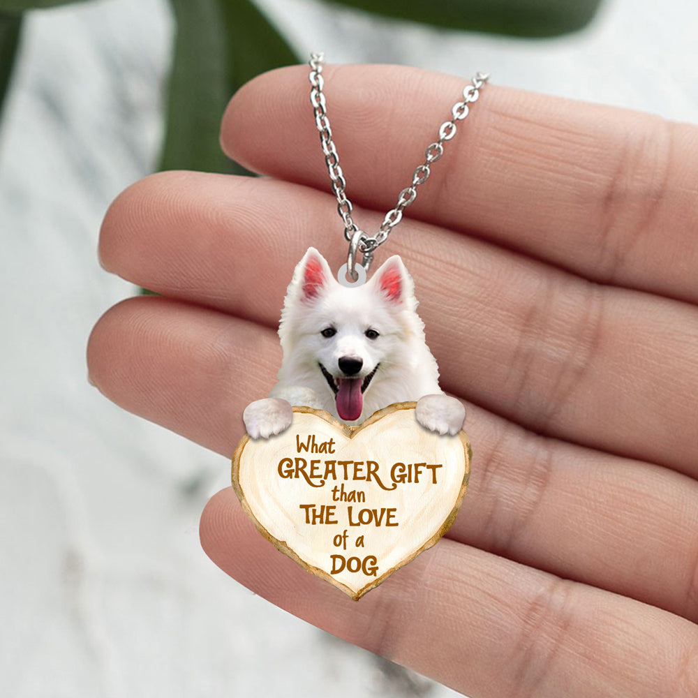 American Eskimo --What Greater Gift Than The Love Of Dog Stainless Steel Necklace