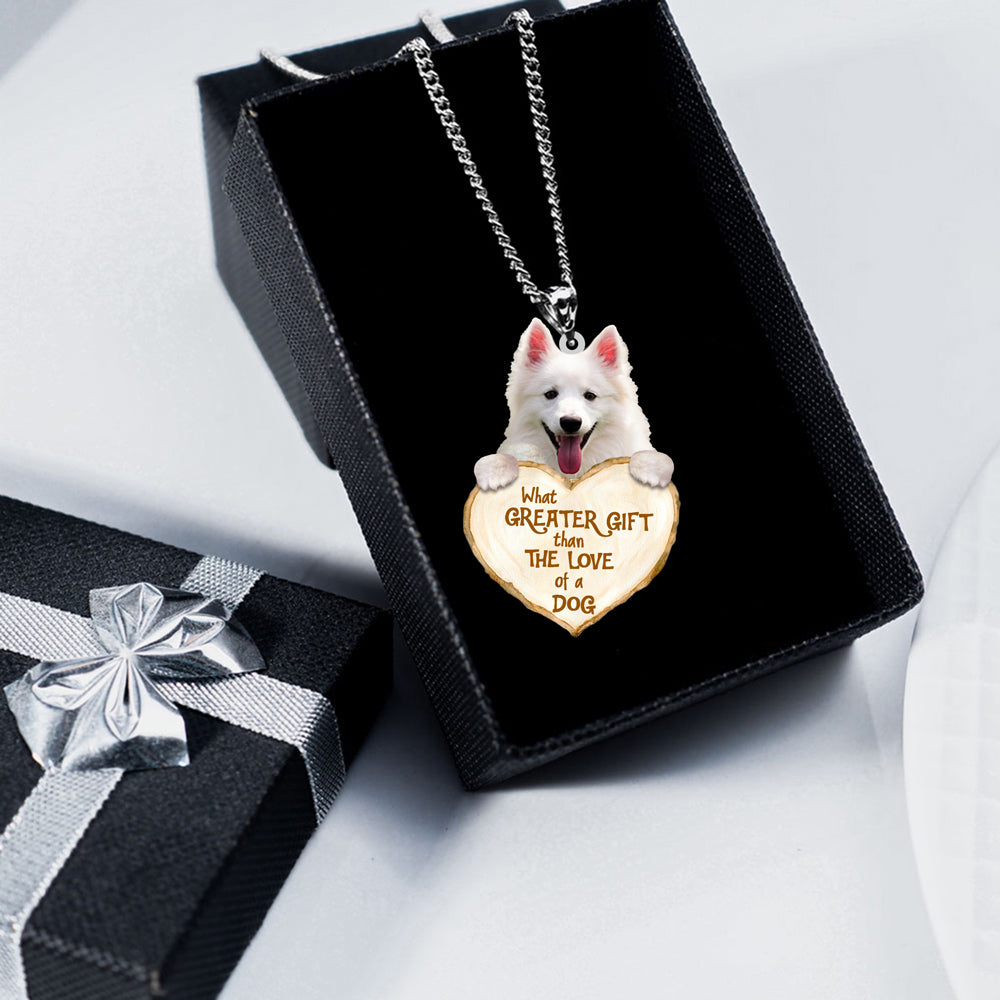 American Eskimo --What Greater Gift Than The Love Of Dog Stainless Steel Necklace