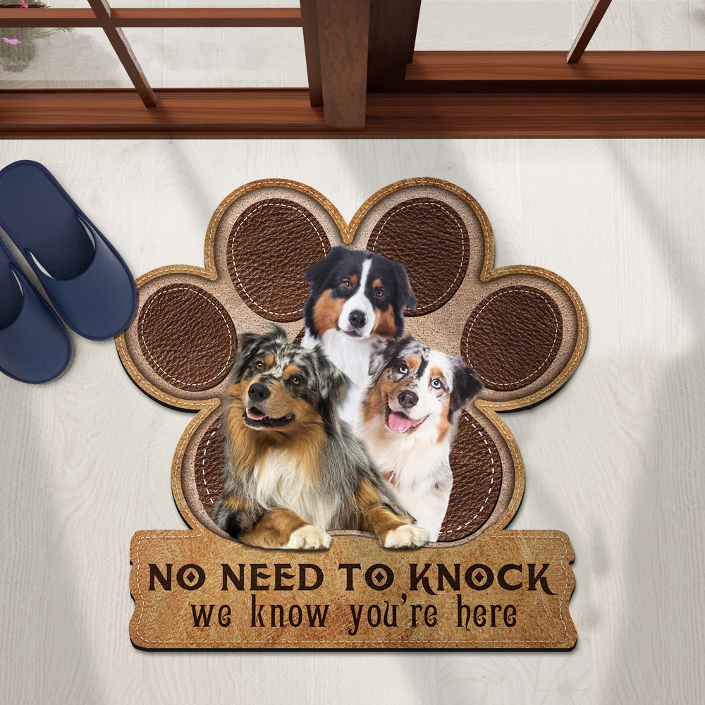 Australian Shepherd No Need To Knock We Know You're Here Custom Doormat
