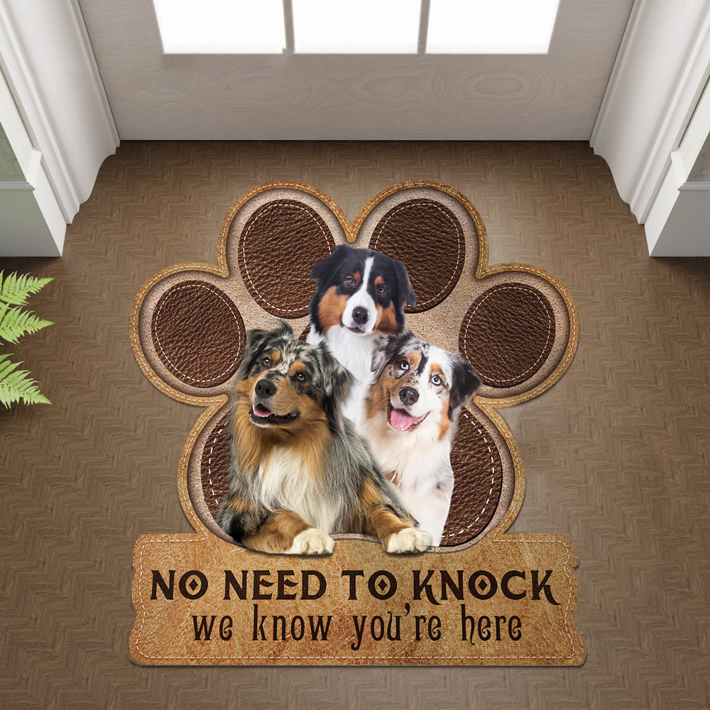 Australian Shepherd No Need To Knock We Know You're Here Custom Doormat