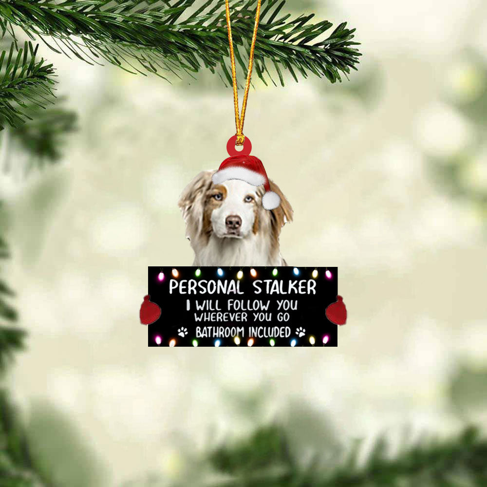 Australian Shepherd02 Personal Stalker Christmas Hanging Ornament