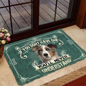 Have One Australian Shepherd Doormat