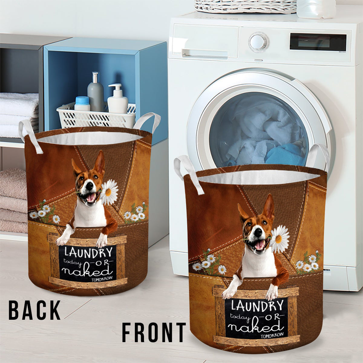 Basenji Laundry Today Or Naked Tomorrow Laundry Basket