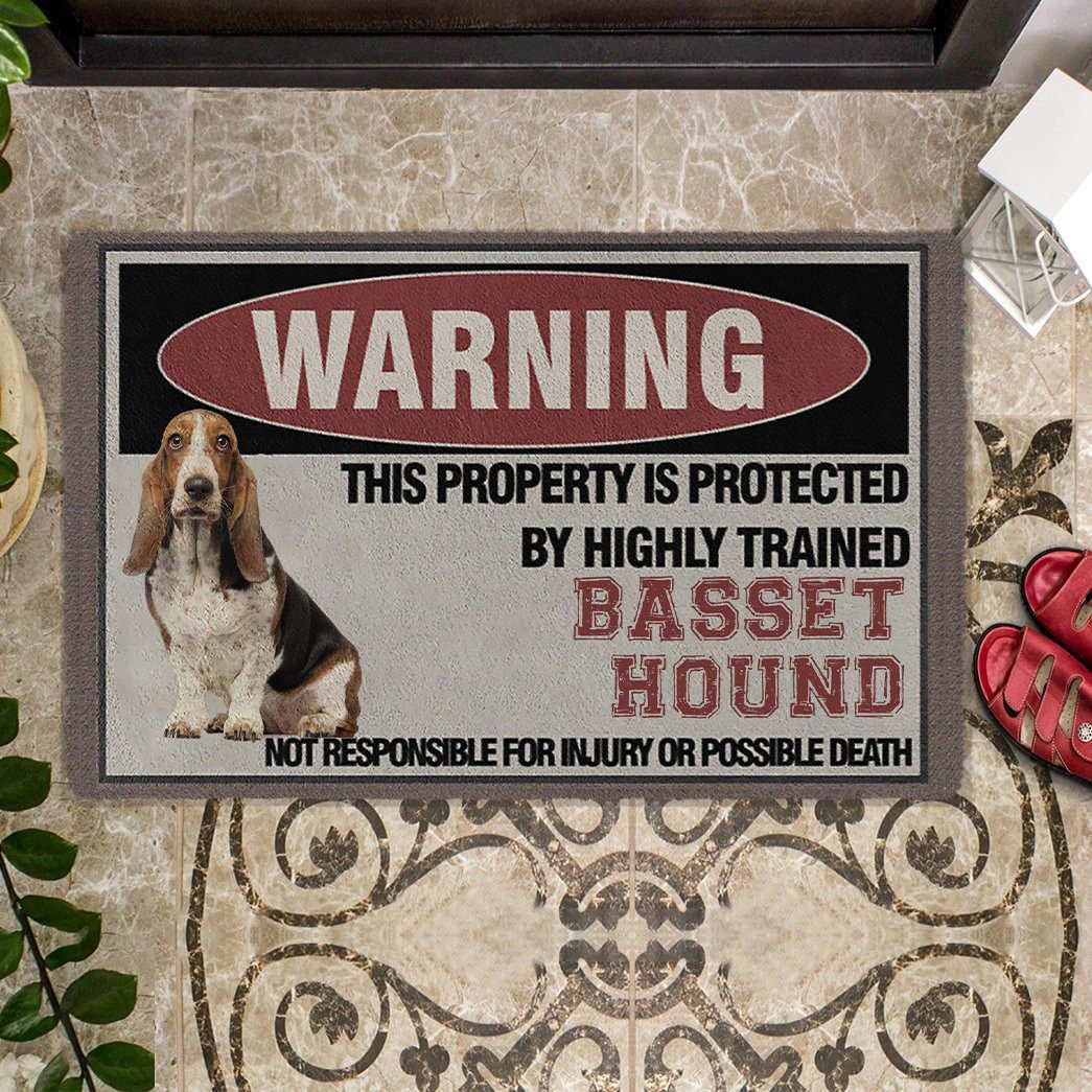 THIS PROPERTY IS PROTECTED BY HIGHLY TRAINED Basset Hound Doormat
