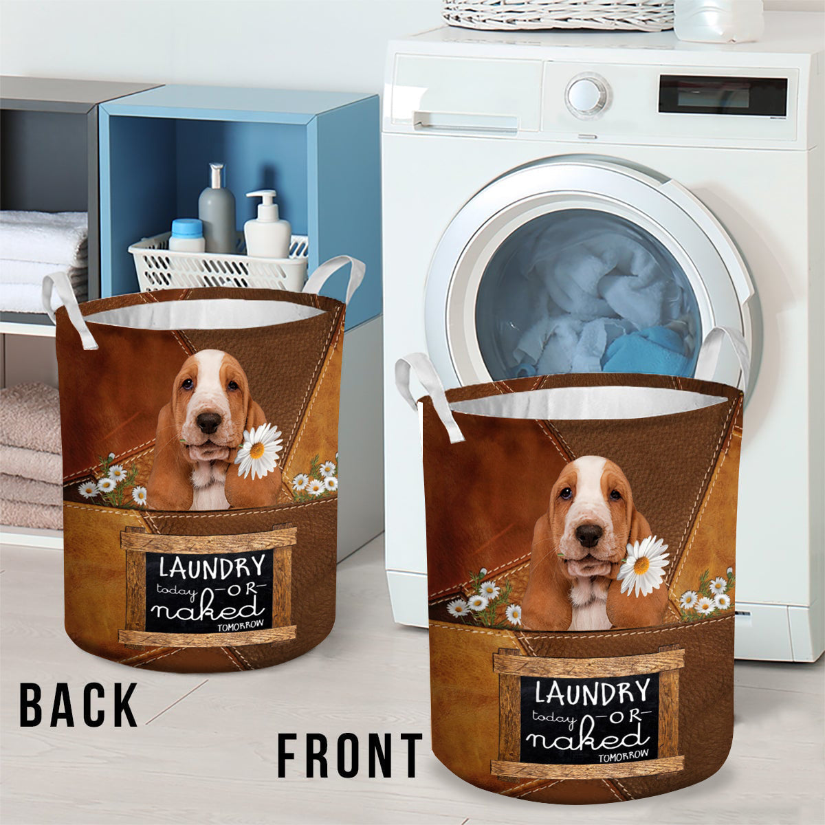 Basset Hound Laundry Today Or Naked Tomorrow Laundry Basket