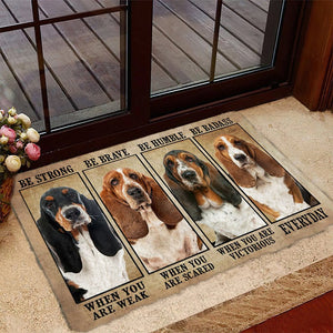 Basset Hound Be Strong Be Brave Be Humble Be Badass Doormat