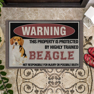 THIS PROPERTY IS PROTECTED BY HIGHLY TRAINED Beagle Doormat