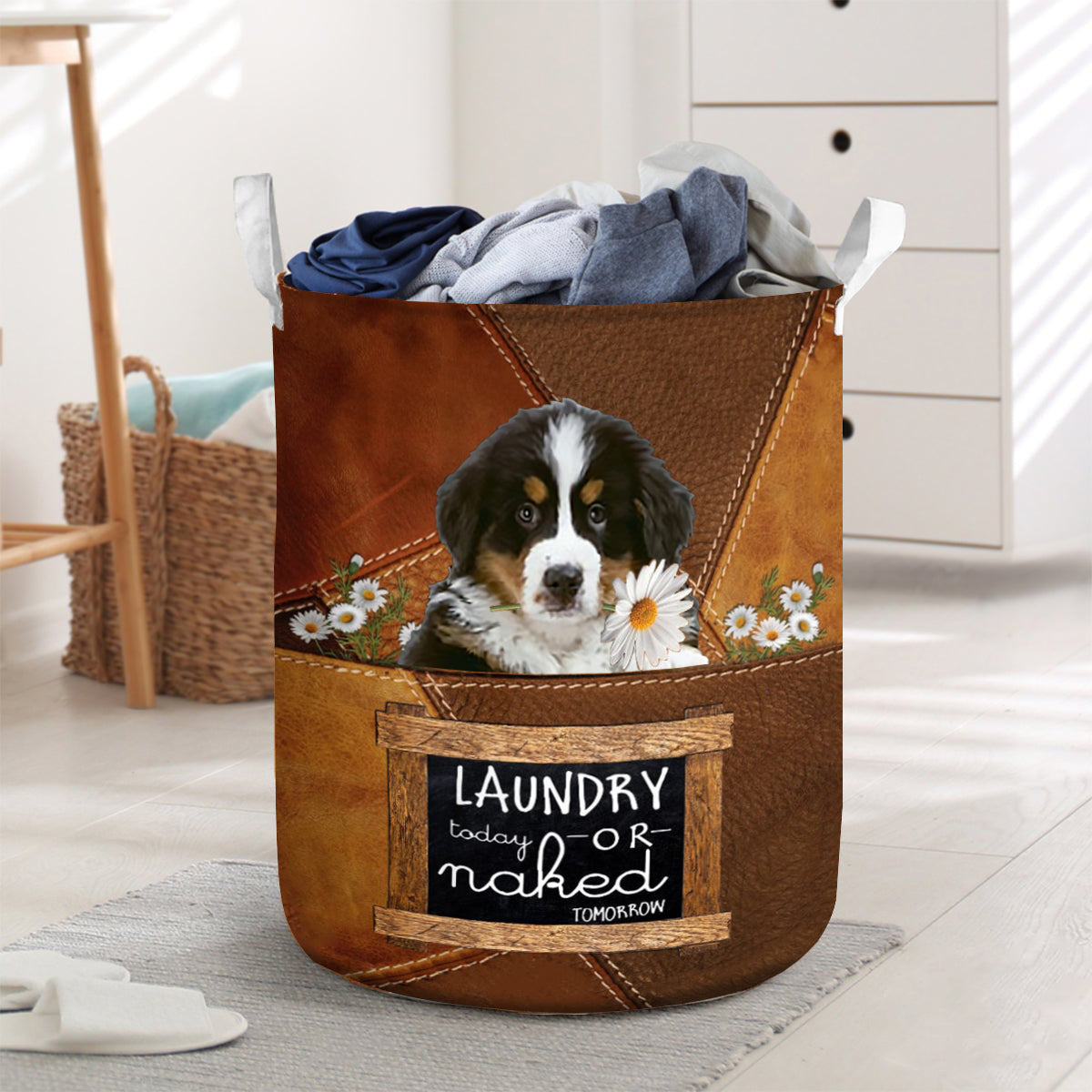 Bernese Mountain Laundry Today Or Naked Tomorrow Laundry Basket