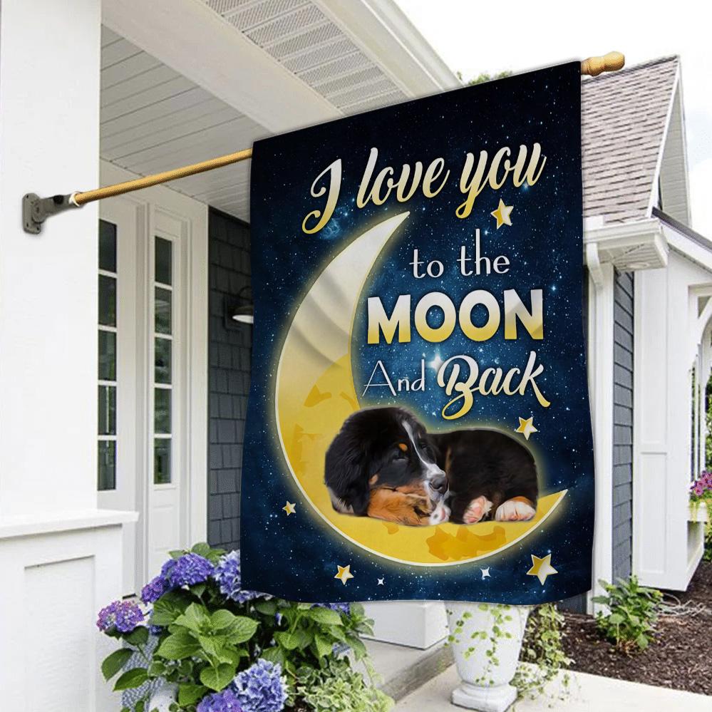 Bernese Mountain Dog I Love You To The Moon And Back Garden Flag