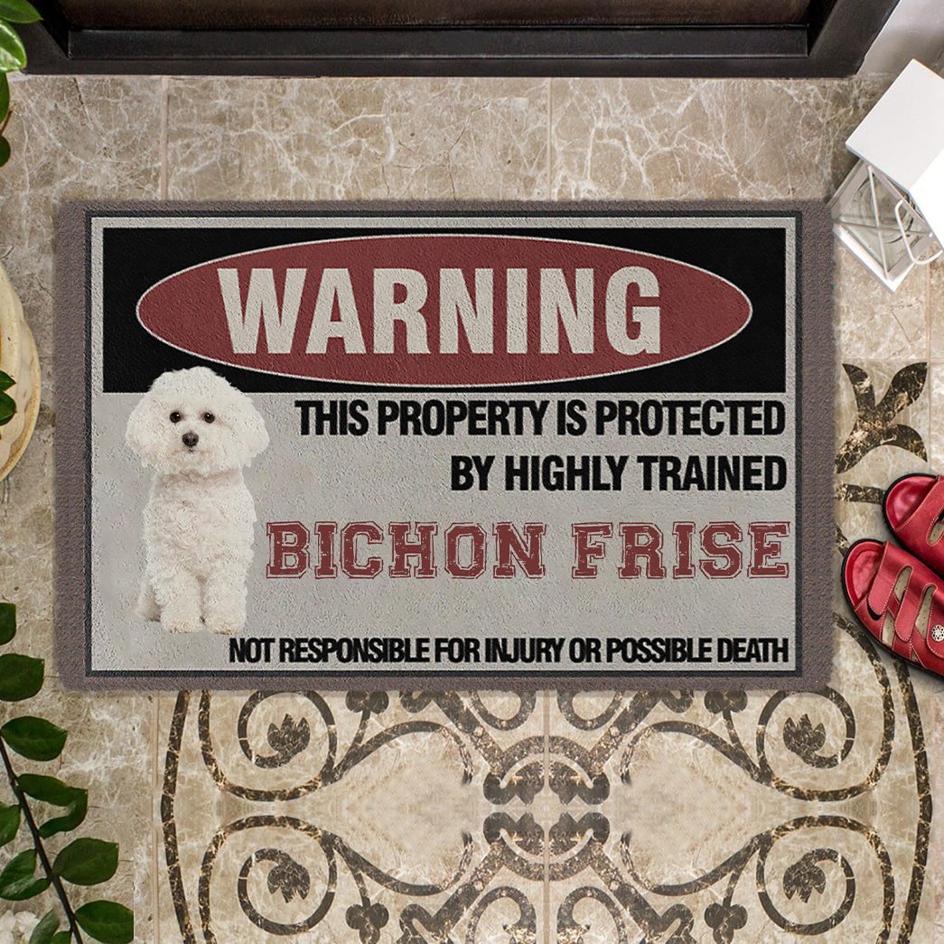 THIS PROPERTY IS PROTECTED BY HIGHLY TRAINED Bichon Frise Doormat