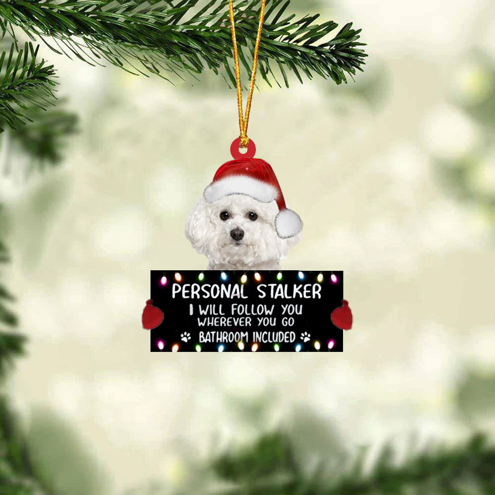 Bichon Frise Personal Stalker Christmas Hanging Ornament