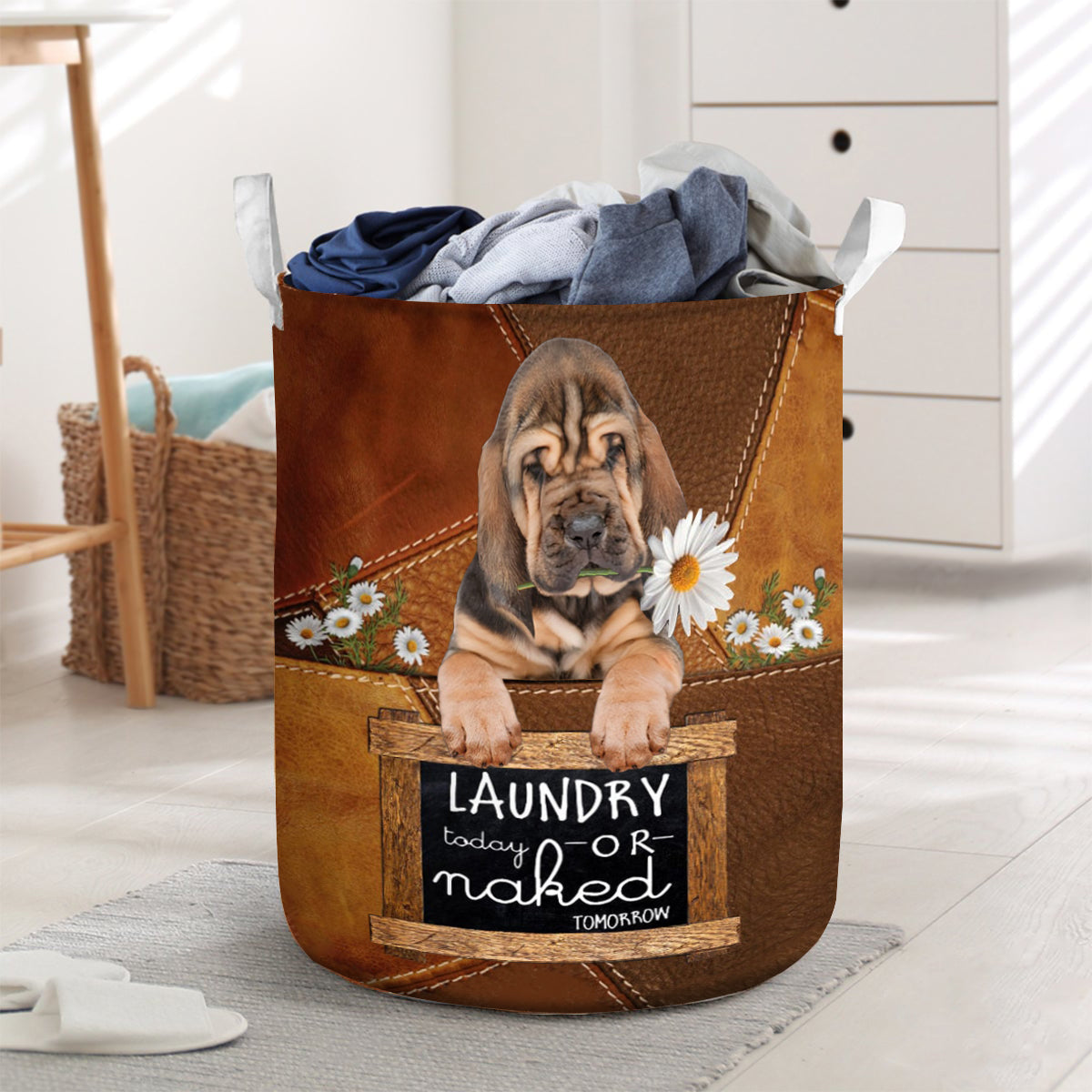 Bloodhound Laundry Today Or Naked Tomorrow Laundry Basket