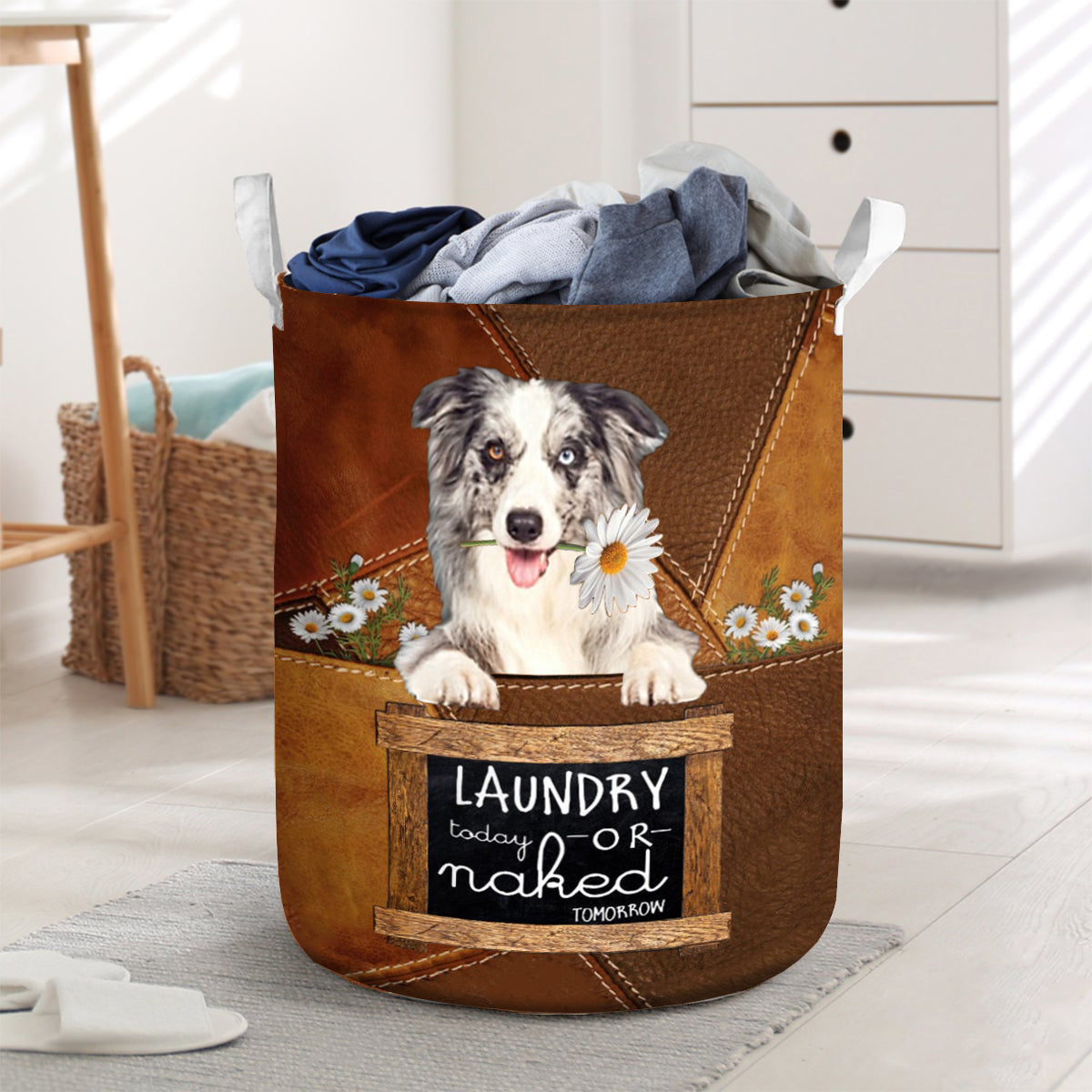 Border Collie Laundry Today Or Naked Tomorrow Laundry Basket