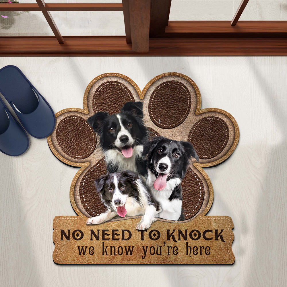 Border Collie No Need To Knock We Know You're Here Custom Doormat