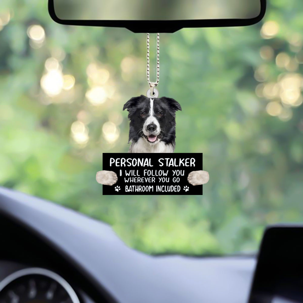 Border Collie  Personal Stalker Car Hanging Ornament