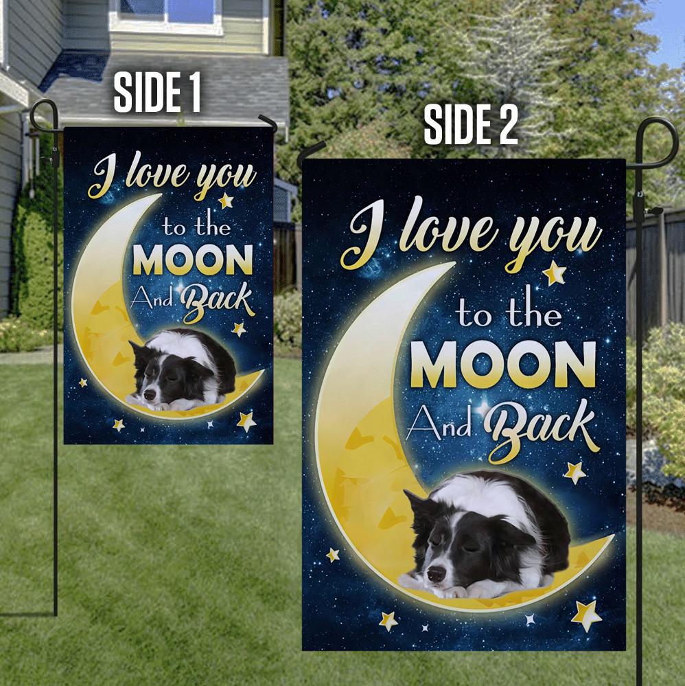 Border Collie I Love You To The Moon And Back Garden Flag