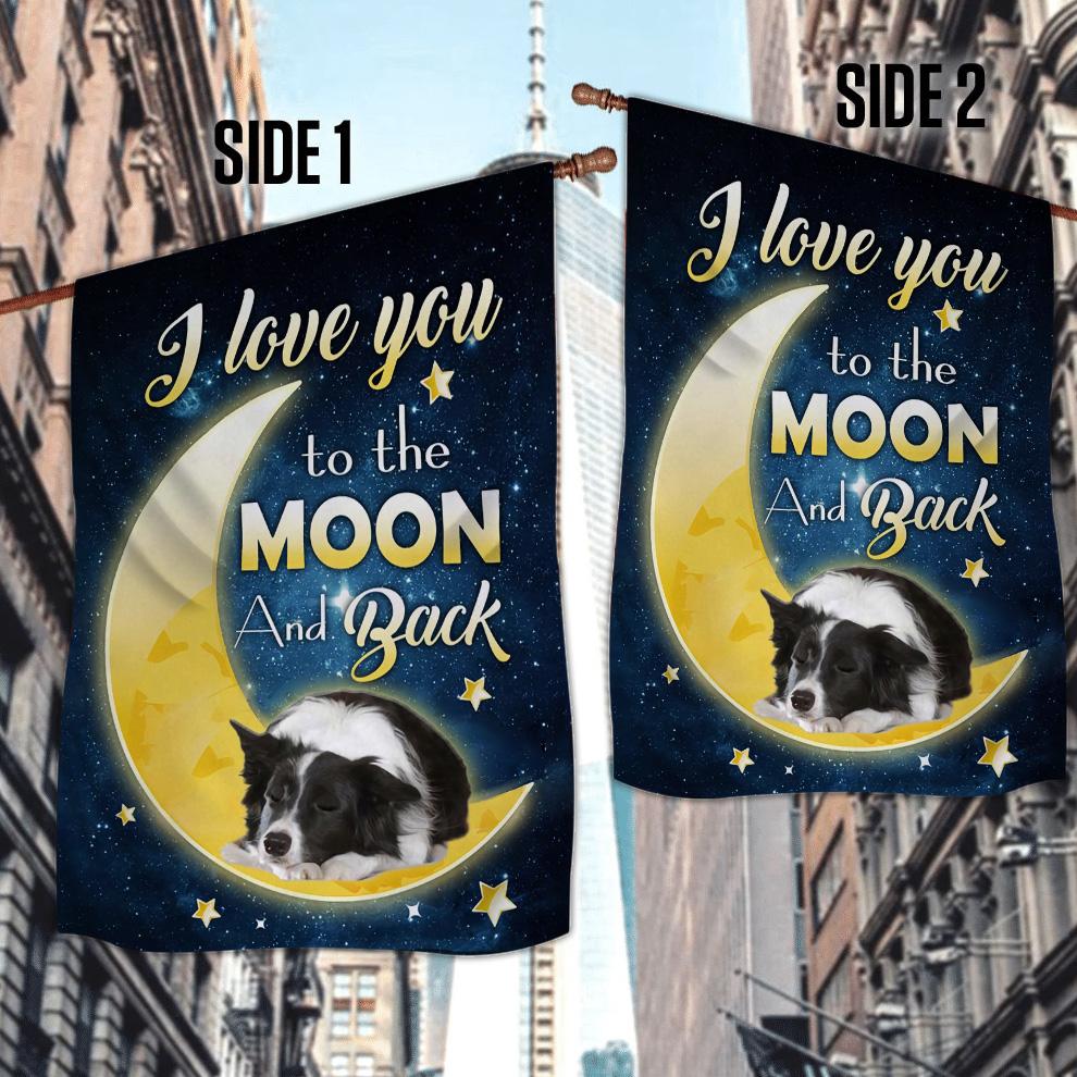 Border Collie I Love You To The Moon And Back Garden Flag
