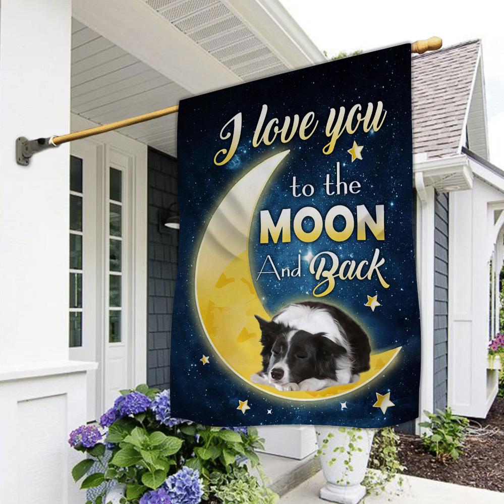 Border Collie I Love You To The Moon And Back Garden Flag