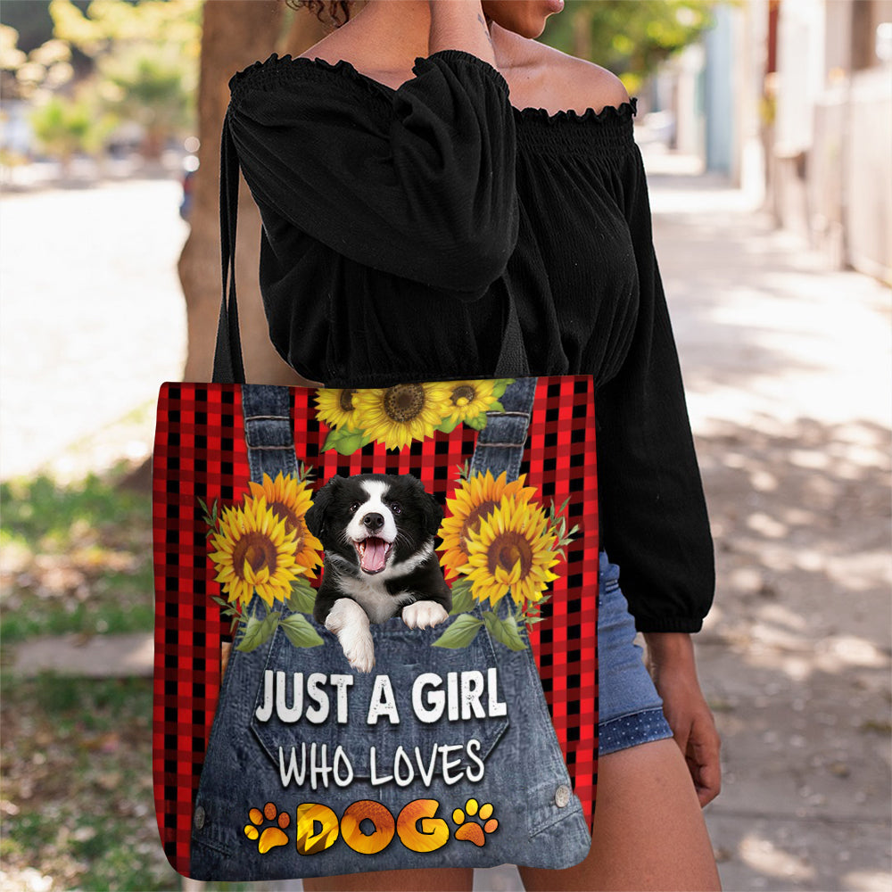 Border Collies-Just A Girl Who Loves Dog Tote Bag