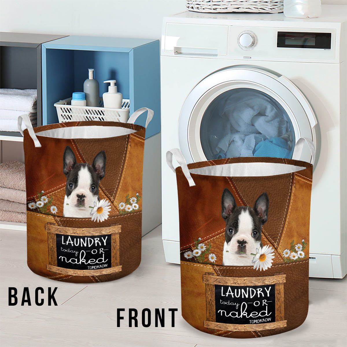 Boston Terrier02 Laundry Today Or Naked Tomorrow Laundry Basket