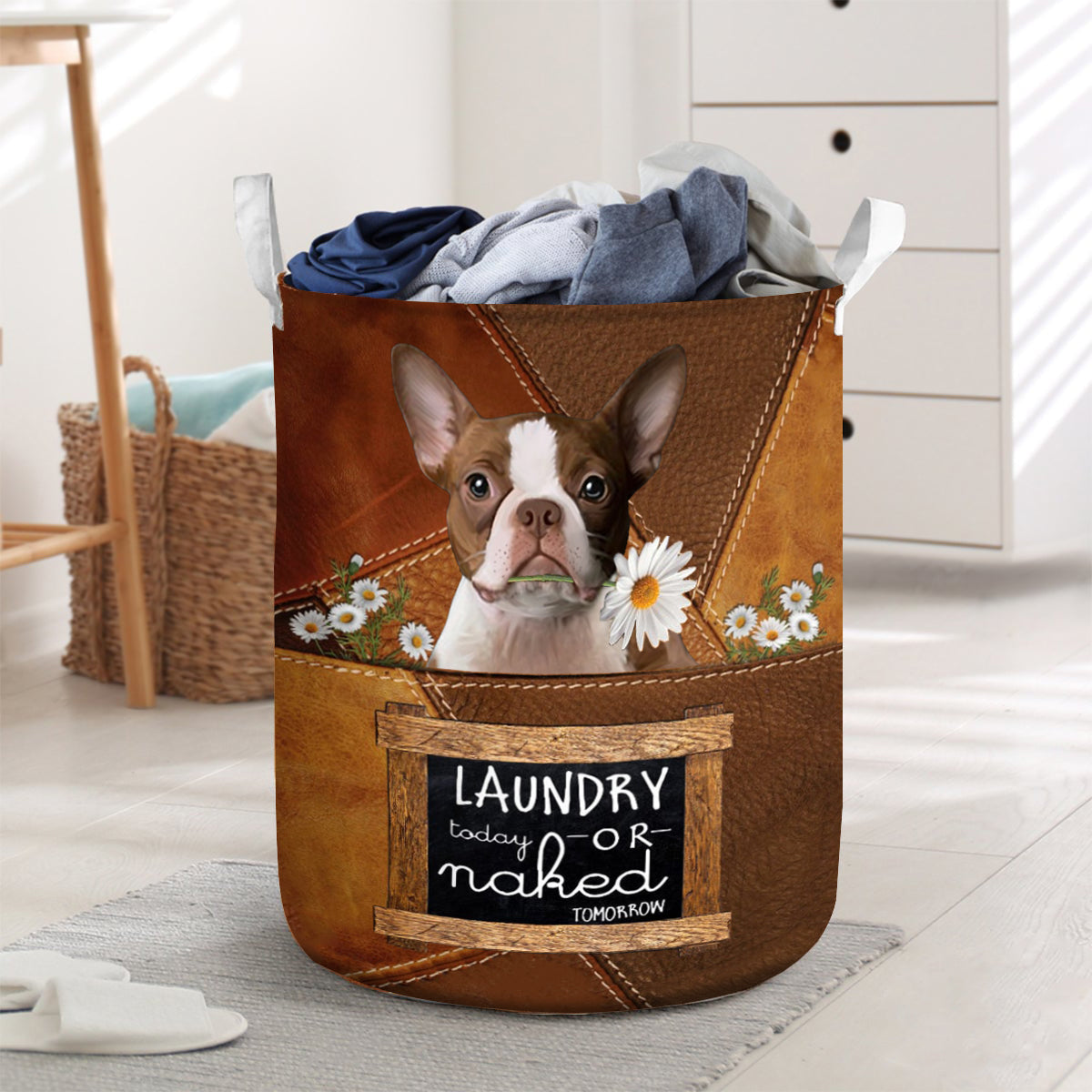 Boston Terrier Laundry Today Or Naked Tomorrow Laundry Basket