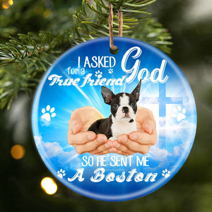 God Send Me A/An Boston Terrier 2 Porcelain/Ceramic Ornament