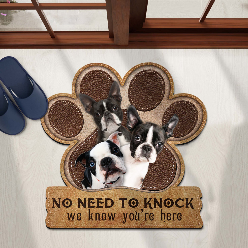 Boston terrier No Need To Knock We Know You're Here Custom Doormat