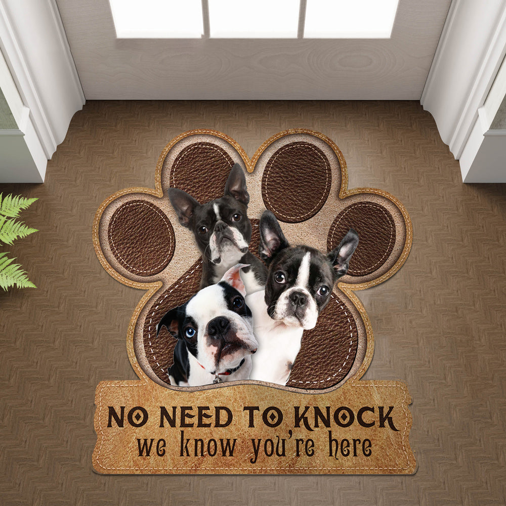 Boston terrier No Need To Knock We Know You're Here Custom Doormat