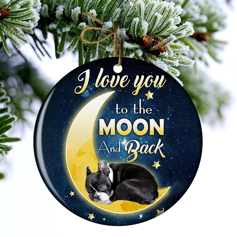 Boston Terrier I Love You To The Moon And Back Porcelain/Ceramic Ornament
