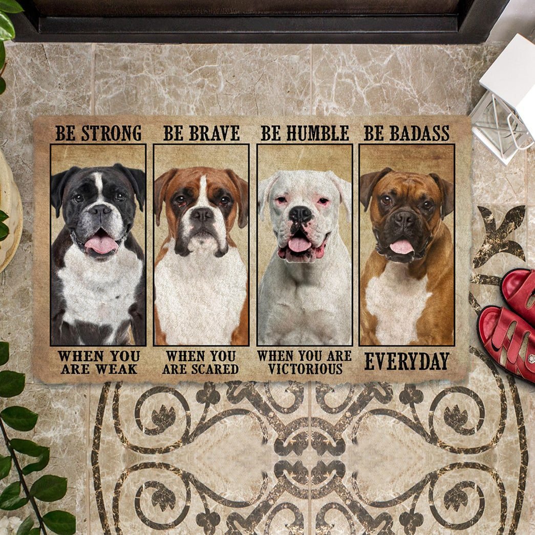 Boxer Be Strong Be Brave Be Humble Be Badass Doormat