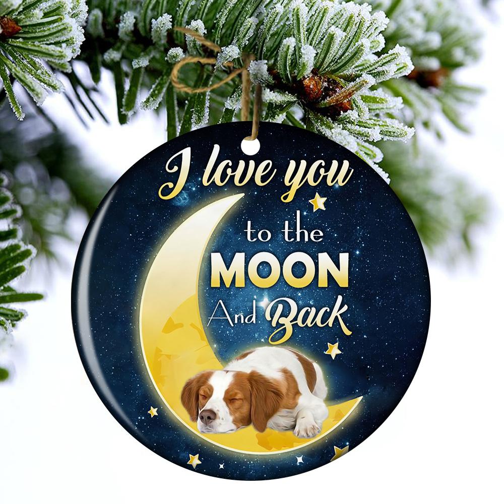 Brittany Spaniel I Love You To The Moon And Back Porcelain/Ceramic Ornament