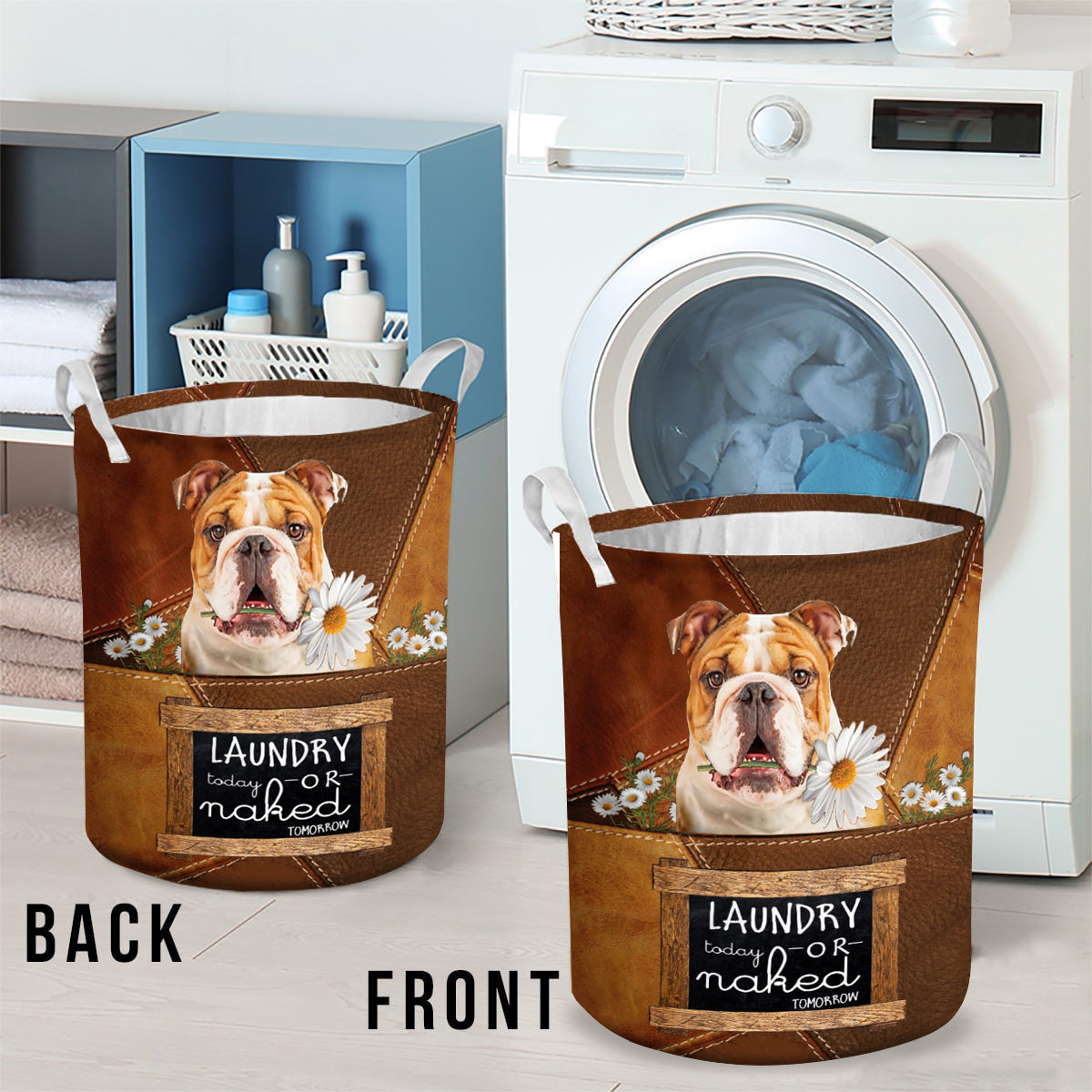 Bulldog Laundry Today Or Naked Tomorrow Laundry Basket