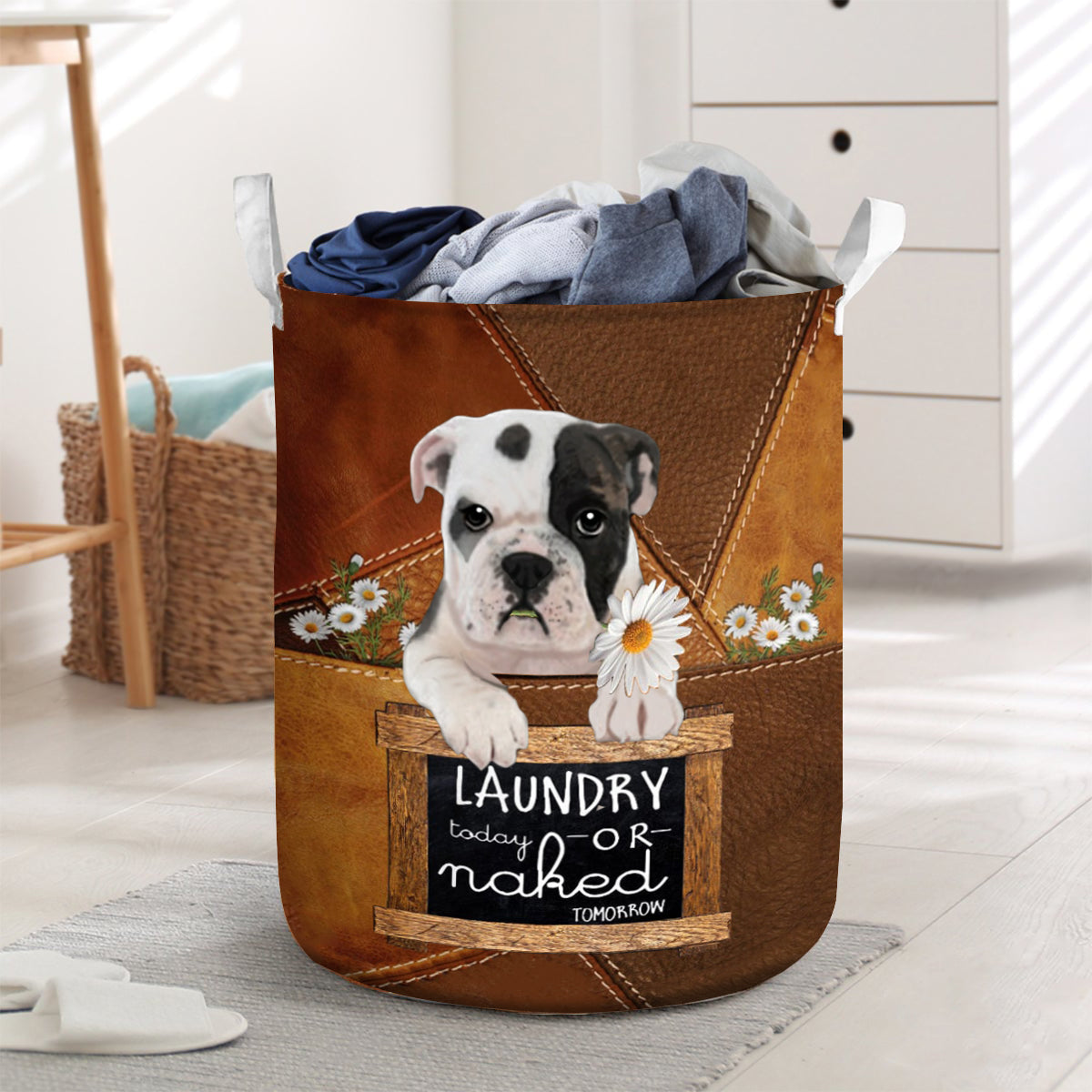 Bulldog03 Laundry Today Or Naked Tomorrow Laundry Basket