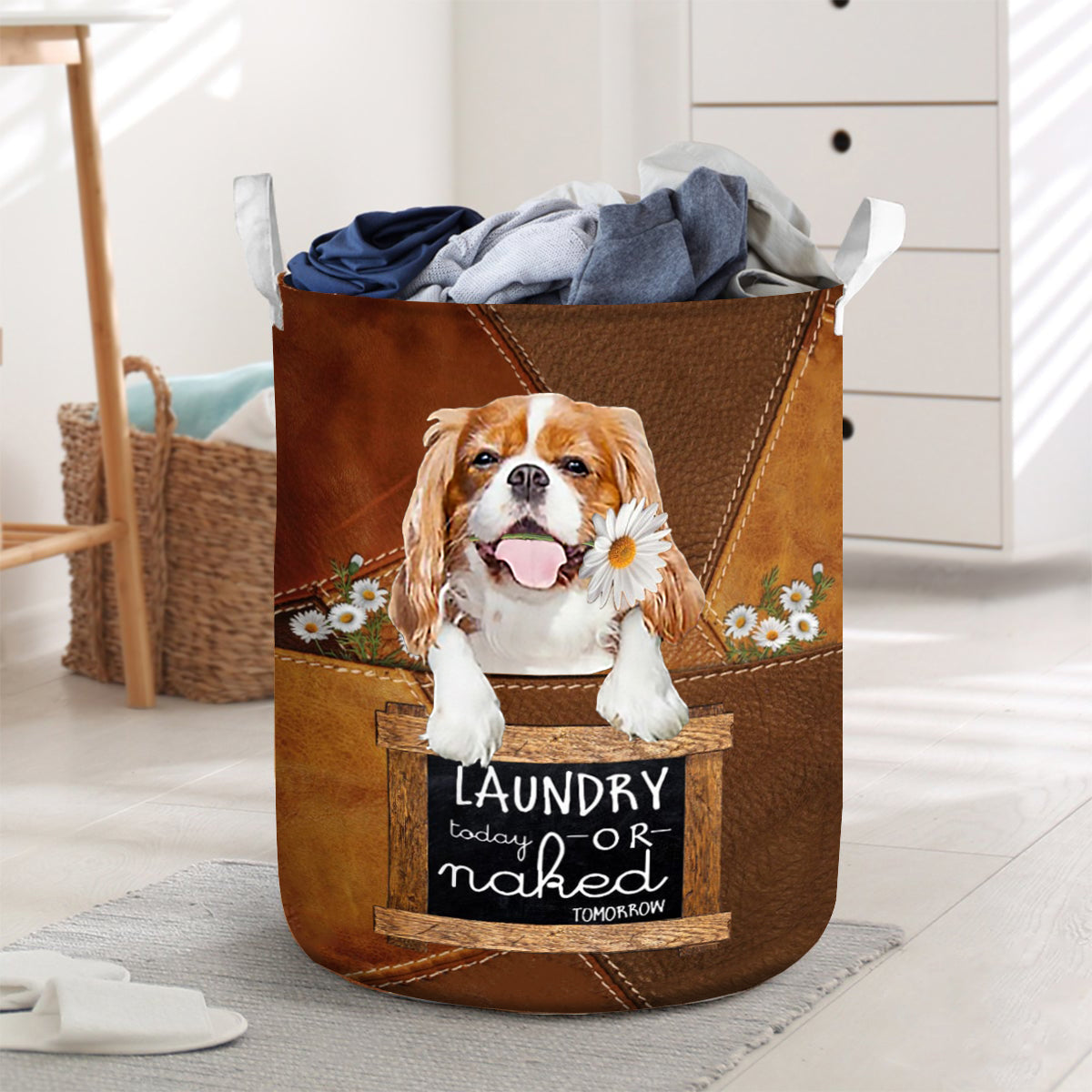 Cavalier King Charles Spaniel06 Laundry Today Or Naked Tomorrow Laundry Basket