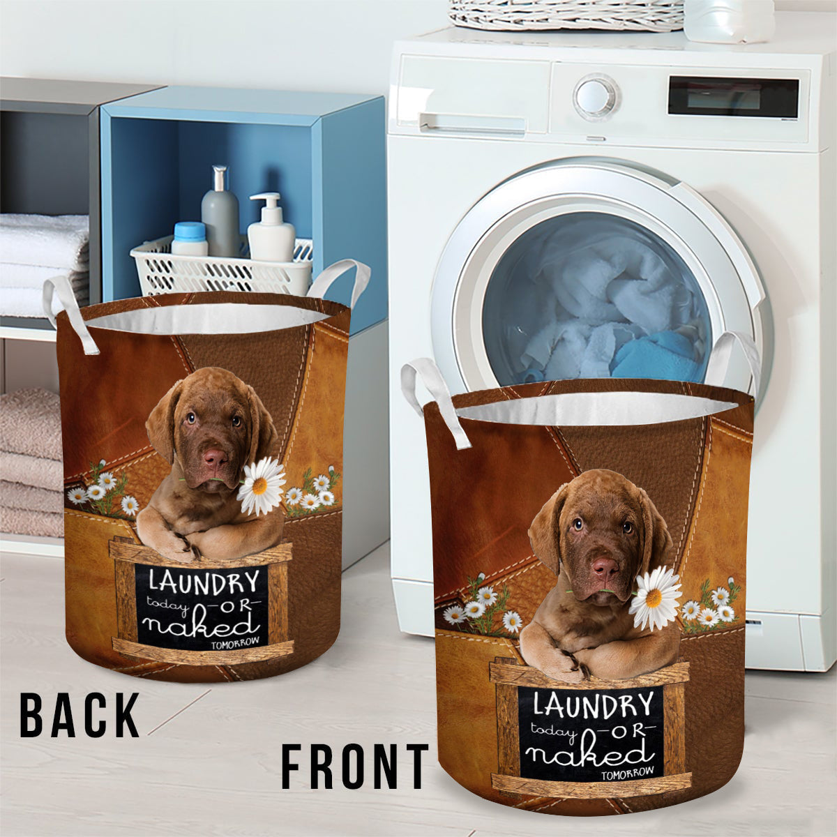 Chesapeake Bay Retriever Laundry Today Or Naked Tomorrow Laundry Basket