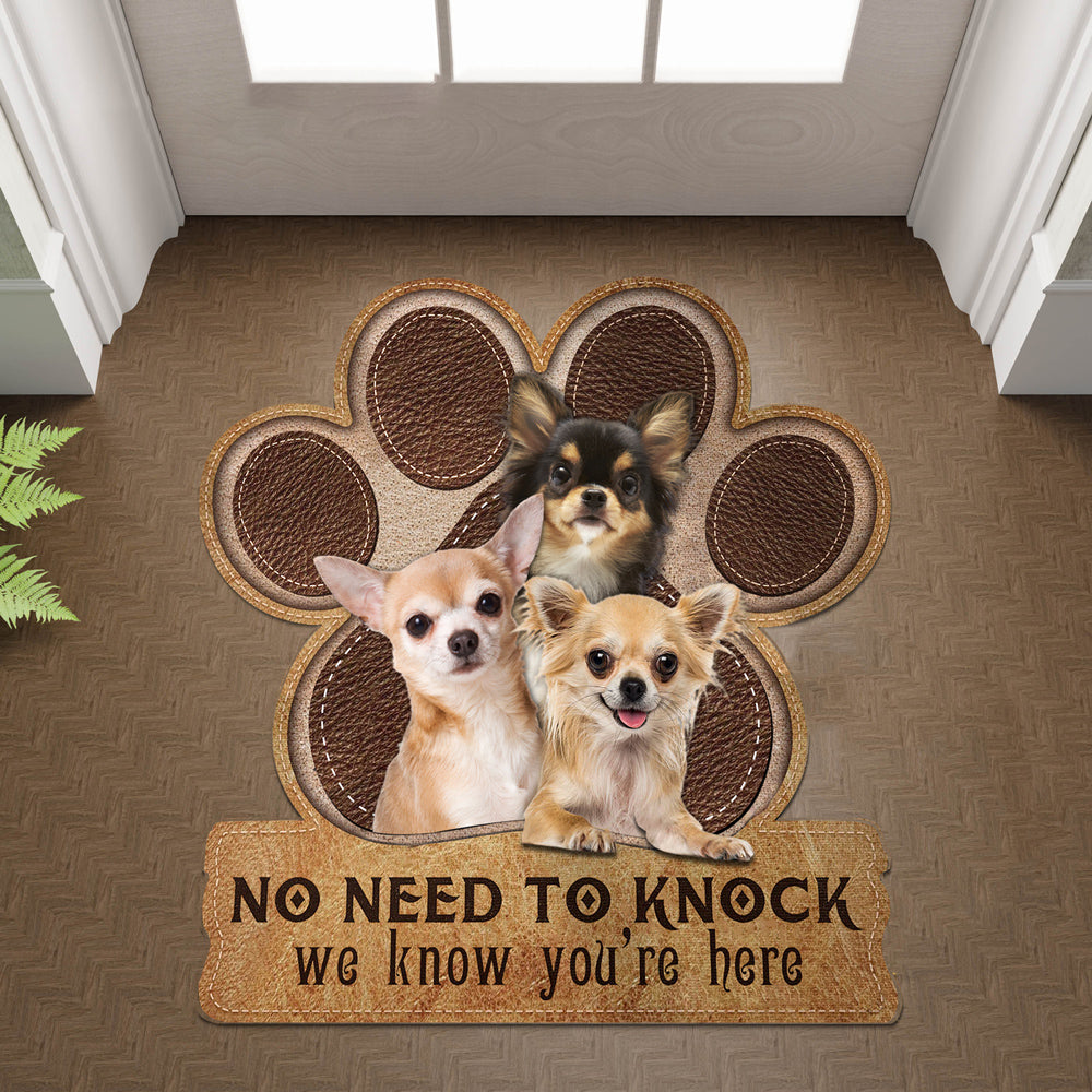 Chihuahua No Need To Knock We Know You're Here Custom Doormat