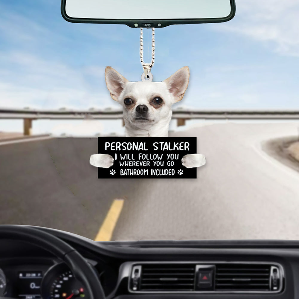 Chihuahua03 Personal Stalker Car Hanging Ornament