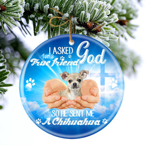 God Send Me A/An Chihuahua Porcelain/Ceramic Ornament